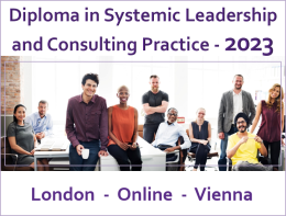 Diploma in Systemic Leadership and Consulting Practice 2023, London - Online - Vienna